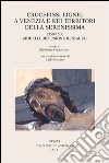 Crocefissi lignei a Venezia e nei territori della Serenissima. 1350-1500. Modelli diffusione restauro. Ediz. illustrata libro di Francescutti E. (cur.)