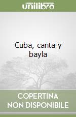 Cuba, canta y bayla libro