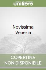 Novissima Venezia libro