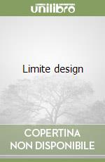 Limite design