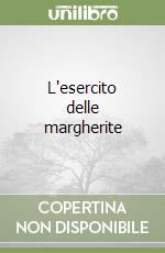 L'esercito delle margherite libro