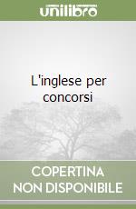 L'inglese per concorsi libro