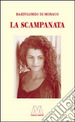 La scampanata libro