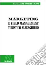 Marketing nel settore turistico alberghiero libro