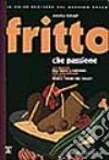 Fritto che passione libro