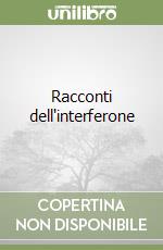 Racconti dell'interferone libro