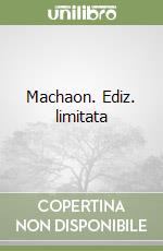 Machaon. Ediz. limitata libro