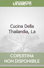 Cucina Della Thailandia, La