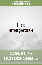 Il sè emergenziale libro