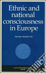 Ethnic and national consciousness in Europe libro