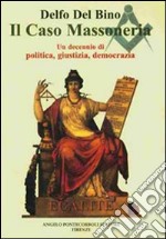 Il caso Massoneria libro