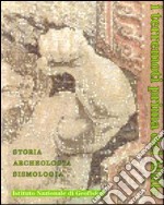 I terremoti prima del Mille in Italia e nell'area mediterranea. Storia archeologia sismologia libro