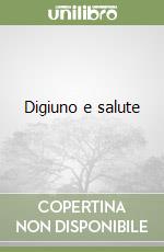 Digiuno e salute libro