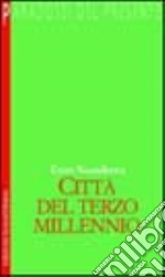 Città del terzo millennio libro