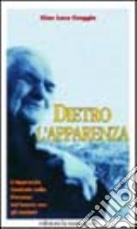 Dietro l'apparenza. L'approccio centrato sulla persona nel lavoro con gli anziani