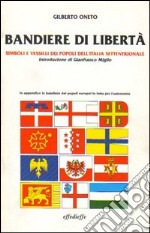 Bandiere di libertà libro