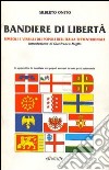 Bandiere di libertà libro