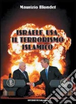 Israele, USA, il terrorismo islamico libro