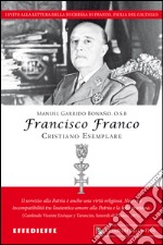 Francisco Franco, cristiano esemplare libro