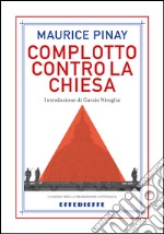 Complotto contro la Chiesa libro