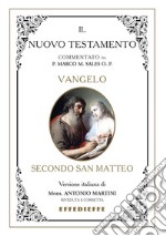 Bibbia Martini-Sales. Vangelo secondo San Matteo libro