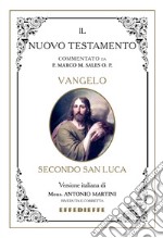 Bibbia Martini-Sales. Vangelo secondo San Luca libro