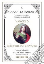 Bibbia Martini-Sales. Vangelo secondo Giovanni libro