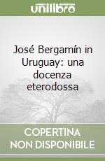 José Bergamín in Uruguay: una docenza eterodossa libro