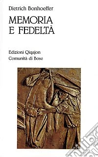 Memoria e fedeltà