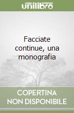 Facciate continue, una monografia libro