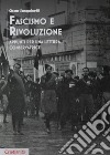 Fascismo e rivoluzione. Appunti per una lettura conservatrice libro di Sanguinetti Oscar