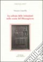 La cultura delle istituzioni nella storia del Mezzogiorno libro