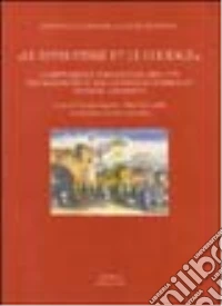 Le patriotisme et le courage. La Repubblica napoletana del 1799 nei manoscritti del generale di brigata Antoine Girardon libro