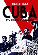 Cuba. Dio patria socialismo