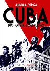 Cuba. Dio patria socialismo libro