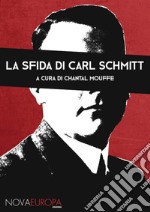 La sfida di Carl Schmitt