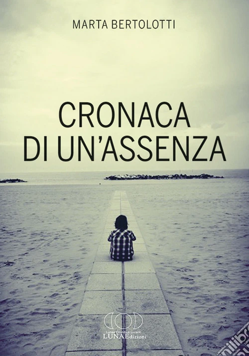Cronaca di un'assenza