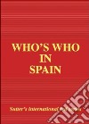 Who's who in Spain 2006 edition libro