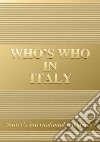 Who's who in Italy 2008. Gold edition libro