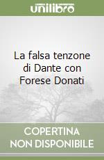 La falsa tenzone di Dante con Forese Donati