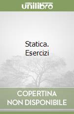 Statica. Esercizi