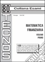 Matematica finanziaria. Vol. 1