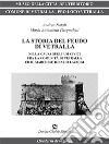 La storia del feudo di Vetralla libro