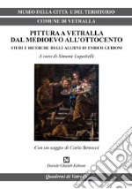 Pittura a Vetralla dal Medioevo all'Ottocento. Studi e ricerche degli allievi di Enrico Guidoni