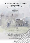 Il borgo di Monterano. Caratteri identitari e prospettive di valorizzazione. Atti dell'incontro (Casale Monterano, 29 ottobre 2017) libro