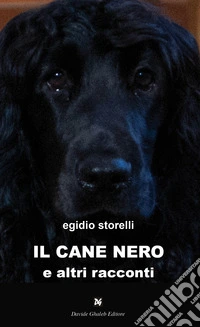 Il cane nero e altri racconti