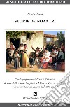 Storie de noantri. Ediz. critica libro di Pavia Carlo