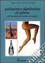 Epilazione e depilazione in cabina libro