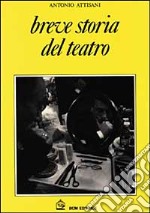 Breve storia del teatro libro