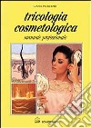 Tricologia cosmetologica libro